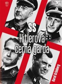 SS Hitlerova černá garda