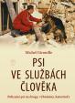 Psi ve služnách člověka