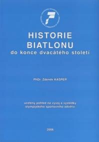 Historie biatlonu do konce dvacátého století: Ucelený pohled na vývoj a výsledky olympijského sportovního odvětví