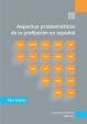 Aspectos problemáticos de la prefijación en espanol