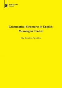 Grammatical Structures in English: Meaning in Context