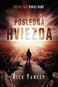 Posledná hviezda-(Piata vlna 3 diel)