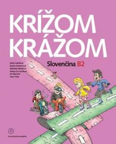 Krížom krážom Slovenčina B2 s CD