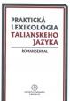 Praktická lexikológia talianskeho jazyka