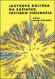 Jazyková kultúra na začiatku tretieho tisícročia