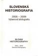 Slovenská historiografia 2005-2009