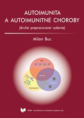 Autoimunita a autoimunitné choroby 2. prepracované vydanie