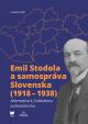 Emil Stodola a samospráva Slovenska (1918 – 1938)