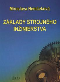 Základy strojného inžinierstva