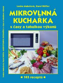 Mikrovlnná kuchařka s časy a tabulkou výkonů