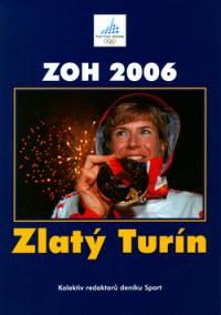 ZOH 2006. Zlatý Turín