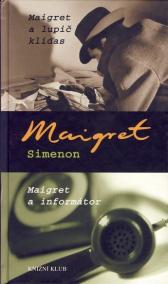 Maigret a lupič kliďas, Maigret a informátor