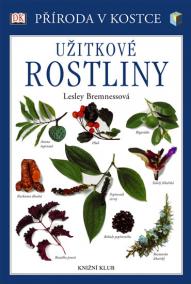 Užitkové rostliny - Příroda v kostce