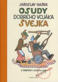 Osudy dobrého vojáka Švejka za světové války s obrázky Josefa Lady (díl I-IV)