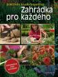 Zahrádka pro každého - Krok za krokem