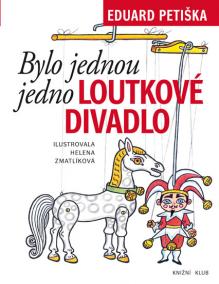 Bylo jednou jedno loutkové divadlo - 5.vydání