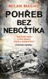 Pohřeb bez nebožtíka - Sága české rodiny za dvou okupací, totality a neokapitalismu (s kriminální zápletkou)