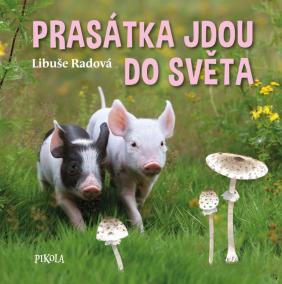 Prasátka jdou do světa