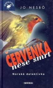 Červenka nese smrt