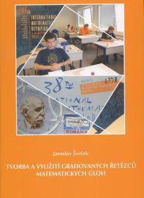 Tvorba a využití gradovaných řetězců matematických úloh