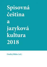 Spisovná čeština a jazyková kultura 2018