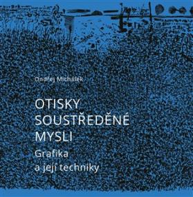 Otisky soustředěné mysli