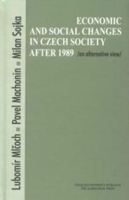 Economic and Social Changes in Czech Society after 1989