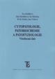 Cytopatologie patobiochemie a patofyziologie