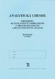 Analytická chemie: Protokoly ke kvalitativní anorganické a organické analýze a ke kvantitativní analýze