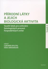 Přírodní látky a jejich biologická aktivita (Svazek 2)