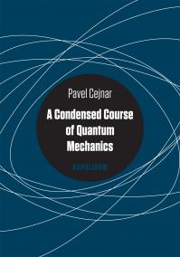 A Condensed Course of Quantum Mechanics