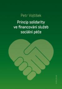 Princip solidarity ve financování služeb sociální péče