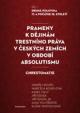 Prameny k dějinám trestního práva v českých zemích v období absolutismu. Díl. I.