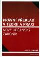 Právní překlad v teorii a praxi - Nový občanský zákoník