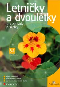 Letničky a dvouletky pro zahrady a skalky