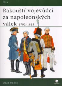 Rakouští vojevůdci za napoleonských válek 1792-1815