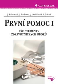 První pomoc I - Pro studenty zdravot. oborů