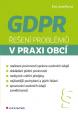 GDPR - Řešení problémů v praxi obcí