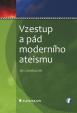 Vzestup a pád moderního ateismu