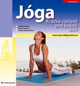 Jóga - Krátká cvičení pro každý den