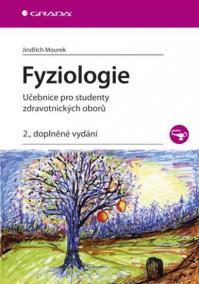 Fyziologie - Učebnice pro studenty zdravotnických oborů - 2. vydání