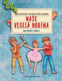 Naše veselá rodina / Our merry family (ČJ, AJ)