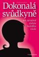 Dokonalá svůdkyně - Jak zaručeně získáte každého muže