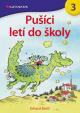 Pušíci 3 - Pušíci letí do školy