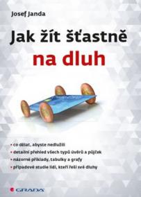 Jak žít šťastně na dluh