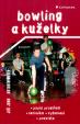 Bowling a kuželky