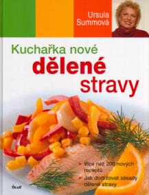 Kuchařka nové dělené stravy