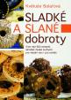 Sladké a slané dobroty