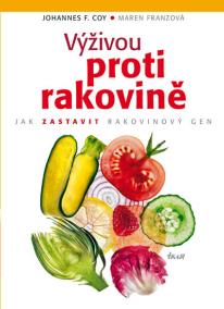 Výživou proti rakovině - Jak zastavit rakovinový gen