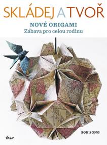 Skládej a tvoř nové origami